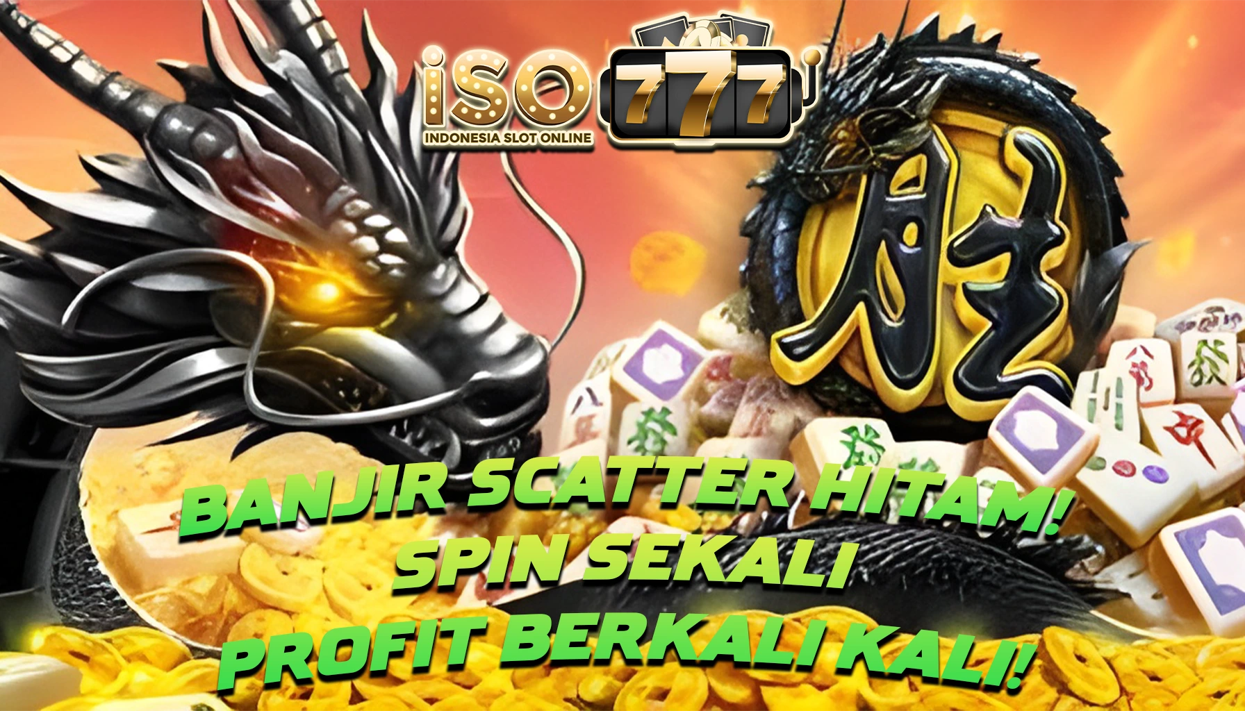 ISO777 ✈️ Situs Judi Slot Naga Hitam Paling Gacor Update Game Slot Scatter Hitam Terbaru 2025